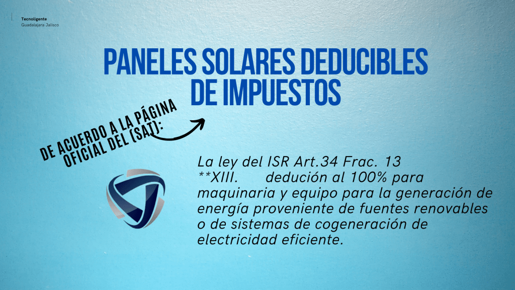 Paneles Solares deducible de Impuestos